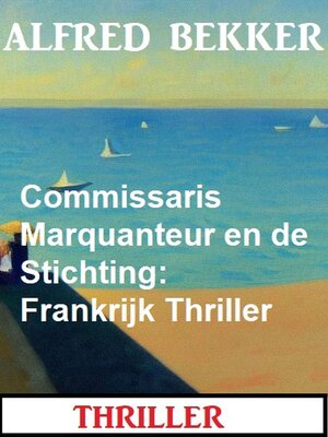 cover image of Commissaris Marquanteur en de Stichting
